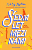 Sedm let mezi námi Sedm let mezi námi