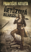Řetězová reakce Řetězová reakce