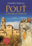 Pouť do Santiaga de Compostela Pouť do Santiaga de Compostela
