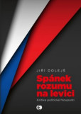 Spánek rozumu na levici Spánek rozumu na levici