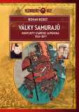 Války samurajů - Konflikty starého Japonska 1156–1877 Války samurajů - Konflikty starého Japonska 1156–1877