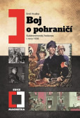 Boj o pohraničí - Sudetoněmecký freikorps v roce 1938 Boj o pohraničí - Sudetoněmecký freikorps v roce 1938