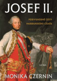 Josef II. Podivuhodné cesty habsburského císaře