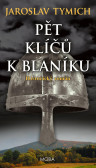 Pět klíčů k Blaníku Pět klíčů k Blaníku