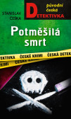 Potměšilá smrt Potměšilá smrt