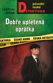 Dobře upletená oprátka Dobře upletená oprátka