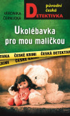 Ukolébavka pro mou maličkou Ukolébavka pro mou maličkou