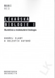 Lékařská biologie I. Lékařská biologie I.