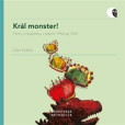 Král monster! Král monster!