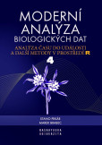 Moderní analýza biologických dat 4. díl - Analýza času do události a další metody v prostředí R Moderní analýza biologických dat 4. díl - Analýza času do události a další metody v prostředí R