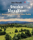 Stezka Slezskem Stezka Slezskem