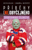 Příběhy (ne)obyčejného sportovního šílenství Příběhy (ne)obyčejného sportovního šílenství