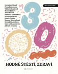 Hodně štěstí, zdraví Hodně štěstí, zdraví