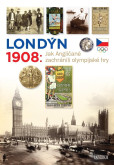 Londýn 1908 - Jak Angličané zachránili olympijské hry Londýn 1908 - Jak Angličané zachránili olympijské hry