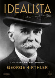 Idealista – Život barona Pierra de Coubertin Idealista – Život barona Pierra de Coubertin