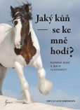 Jaký kůň se ke mně hodí? Jaký kůň se ke mně hodí?
