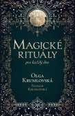 Magické rituály pro každý den Magické rituály pro každý den