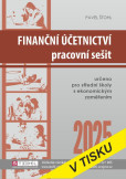 Finanční účetnictví - pracovní sešit 2025 Finanční účetnictví - pracovní sešit 2025