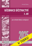 Učebnice Účetnictví III. díl 2025 Učebnice Účetnictví III. díl 2025