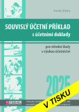 Souvislý účetní příklad s účetními doklady 2025 Souvislý účetní příklad s účetními doklady 2025
