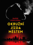 Okružní jízda městem Okružní jízda městem