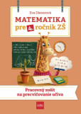 Matematika pre 4. ročník ZŠ - Pracovný zošit na precvičovanie učiva