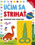 Učím sa strihať: Dinosaury Učím sa strihať: Dinosaury