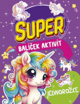Balíček aktivít: Super jednorožce Balíček aktivít: Super jednorožce