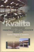 Kvalita vnútorného prostredia ustajňovacích objektov