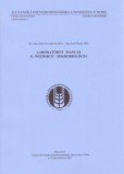 Laboratórny manuál k predmetu mikrobiológia Laboratórny manuál k predmetu mikrobiológia