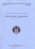 Fermentačné technológie Fermentačné technológie