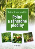 Poľné a záhradné plodiny Poľné a záhradné plodiny
