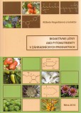 Bioaktívne látky ako fytonutrienty v záhradných produktoch Bioaktívne látky ako fytonutrienty v záhradných produktoch