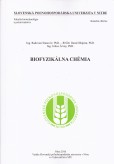 Biofyzikálna chémia Biofyzikálna chémia