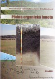 Pôdna organická hmota Pôdna organická hmota