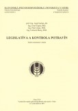 Legislatíva a kontrola potravín Legislatíva a kontrola potravín