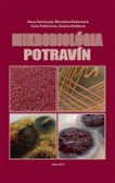 MIKROBIOLÓGIA POTRAVÍN MIKROBIOLÓGIA POTRAVÍN