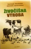 Živočíšna výroba Živočíšna výroba
