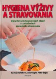 Hygiena výživy a stravovania Hygiena výživy a stravovania