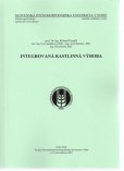 Integrovaná rastlinná výroba Integrovaná rastlinná výroba