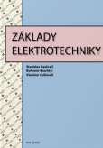 Základy elektrotechniky Základy elektrotechniky
