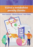 Výživa a metabolické poruchy človeka Výživa a metabolické poruchy človeka