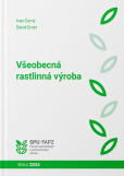 Všeobecná rastlinná výroba Všeobecná rastlinná výroba