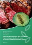Vplyv klinčekovej rastlinnej silice na predľženie trvanlivosti sous-vide jelenieho mäsa po inokuláci Vplyv klinčekovej rastlinnej silice na predľženie trvanlivosti sous-vide jelenieho mäsa po inokuláci