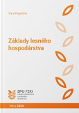 Základy lesného hospodárstva Základy lesného hospodárstva
