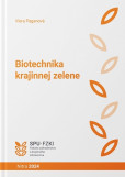 Biotechnika krajinnej zelene Biotechnika krajinnej zelene
