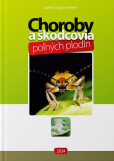 Choroby a škodcovia poľných plodín (komplet 1.časť, 2.časť) Choroby a škodcovia poľných plodín (komplet 1.časť, 2.časť)