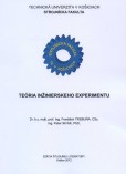 Teória inžinierskeho experimentu Teória inžinierskeho experimentu