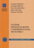 Využitie optických metód v experimentálnej mechanike 1