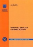 Numerická simulácia lisovania plechov Numerická simulácia lisovania plechov